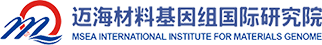 MSEA INTERNATIONAL INSTITUTE FOR MATERIALS GENOME